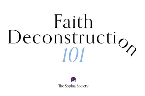 faith deconstruction 101 — the sophia society