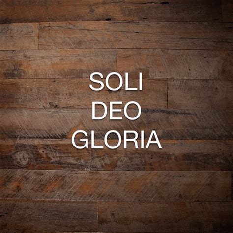 Soli Deo Gloria Podcast Listen Free On Castbox