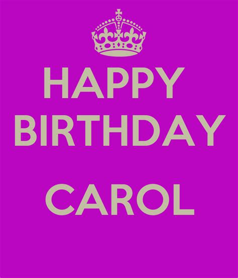 Happy Birthday Carol Poster Jo Keep Calm O Matic