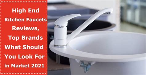 We did not find results for: High End Kitchen Faucets Reviews, Top Brands and What ...