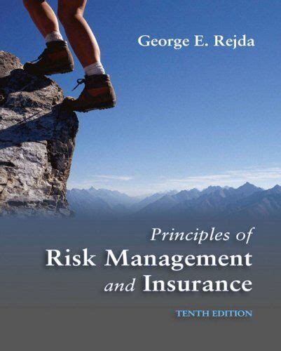 Principles Of Risk Management And Insurance By George E Rejda EBay