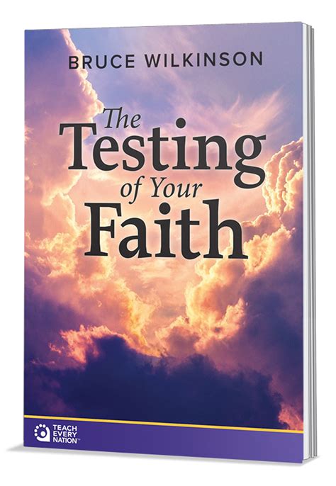 The Testing Of Your Faith Workbook Teach Every Nation