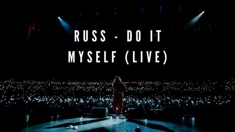 Russ Do It Myself Live New York The Journey Is Everything Tour 2022