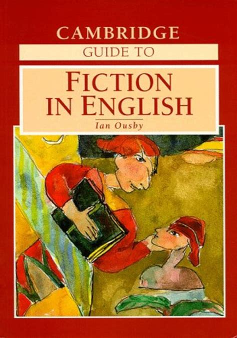Cambridge Guide To Fiction In English Ambdh
