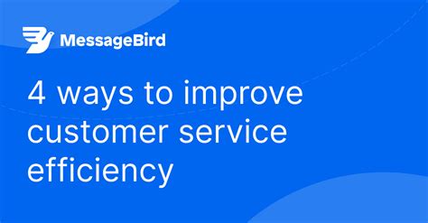 Messagebird Guides 4 Ways To Improve Customer Service Efficiency