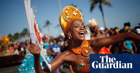 The Greatest Party On Earth Rio S Carnival In Pictures World News The Guardian