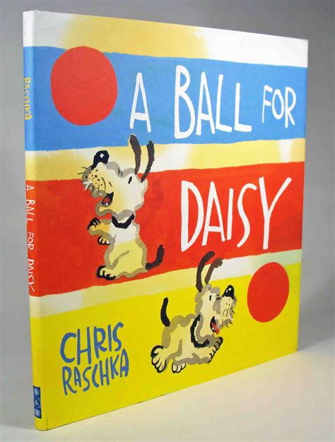 A Ball For Daisy By Raschka Chris New Hardcover 1st Edition The
