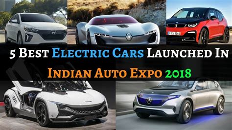 Auto Expo 2018 India 5 Best Electric Cars Launched At Auto Expo India