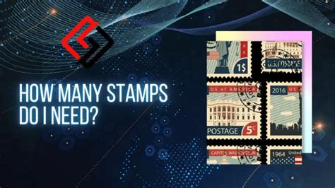 How Many Stamps Do I Need Updated Guide