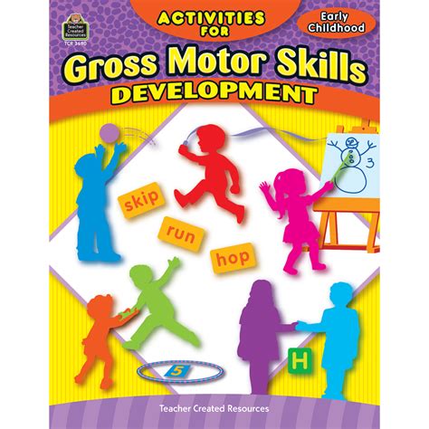 Activities for Gross Motor Skills Development - TCR3690 | Teacher Created Resources