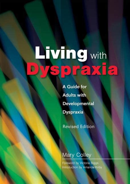 living with dyspraxia a guide for adults with developmental dyspraxia revised edition