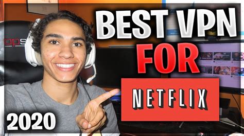 best vpn for netflix in 2020 🧐 unblock all tv shows and movies with the best vpn for netflix youtube
