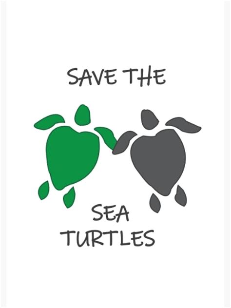 Save The Sea Turtles Illustration And Quote To Raise Awareness Of