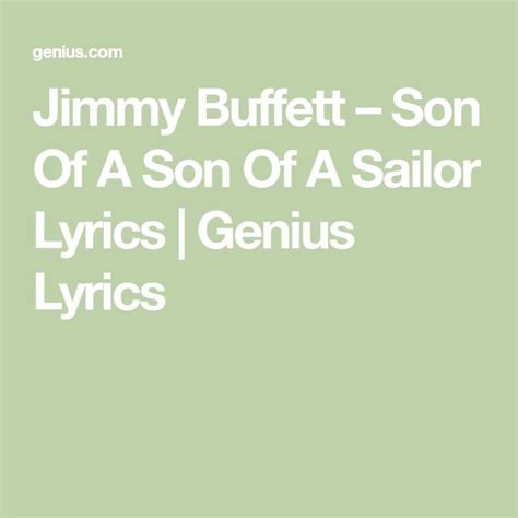 Jimmy Buffett – Son Of A Son Of A Sailor Lyrics | Genius Lyrics