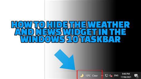 How To Hide The Weather And News Widget In The Windows 10 Taskbar How