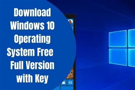 Windows 10 Operating System Free Download Full Version With Key