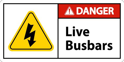 Danger Live Busbars Sign On White Background 13361510 Vector Art At