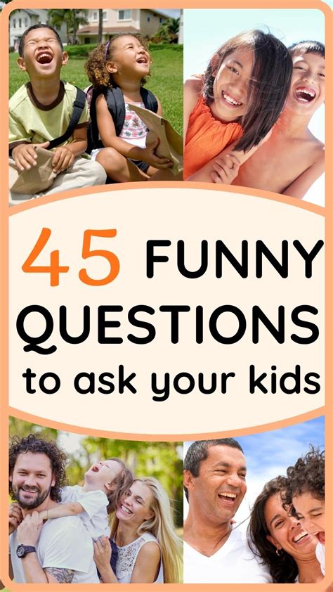 45 Funny Questions To Ask Your Kids Funny Questions Kids Behavior