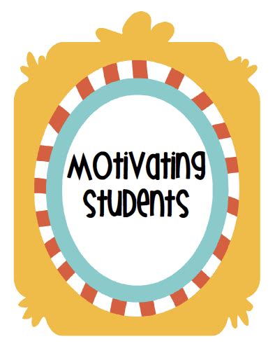 Tips For Teachers Motivating Students Student Motivation Classroom