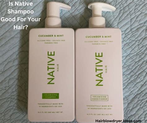 Is Native Shampoo Good For Your Hair