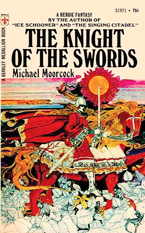 The Knight Of The Swords Corum 1 By Michael Moorcock Goodreads