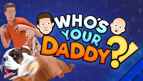 Whos Your Daddy Steam News Hub
