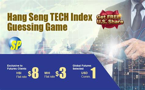 › hong kong futures index. Hang Seng TECH Index Guessing Game - New Clients Promotion ...