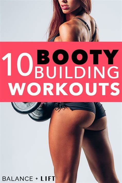 Check Out These Amazing Booty Building Workouts These 10 Workouts Will Help You Build A Bigger
