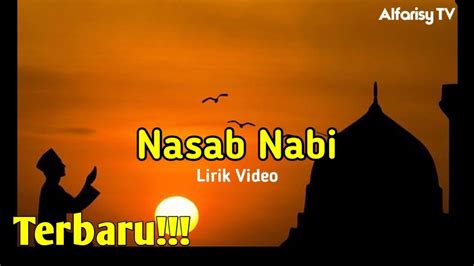 Sholawat Terbaru Nasab Nabi Muhammad Saw Official Lirik Video Youtube