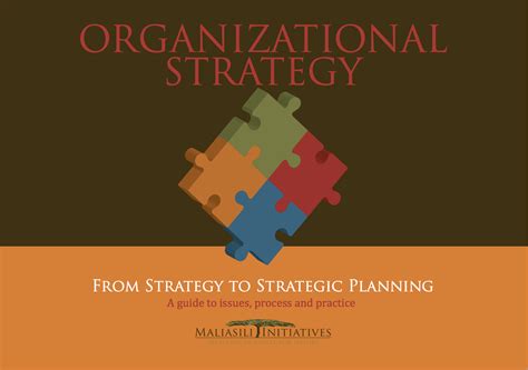 Organizational Strategy - From strategy to strategic planning: A guide ...