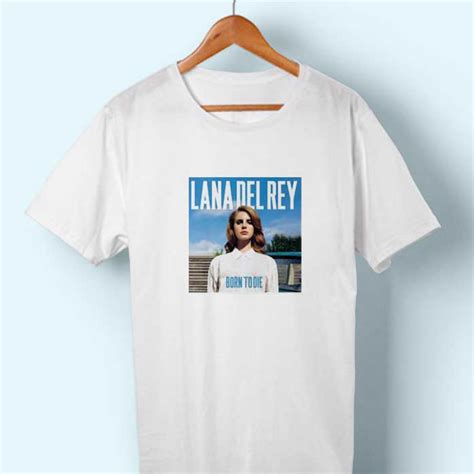 Lana Del Rey T Shirt Personalized T Shirts Shirts T Shirt
