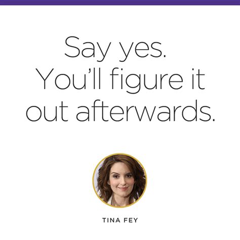 Tina Fey Inspirational Quotes Quotesgram