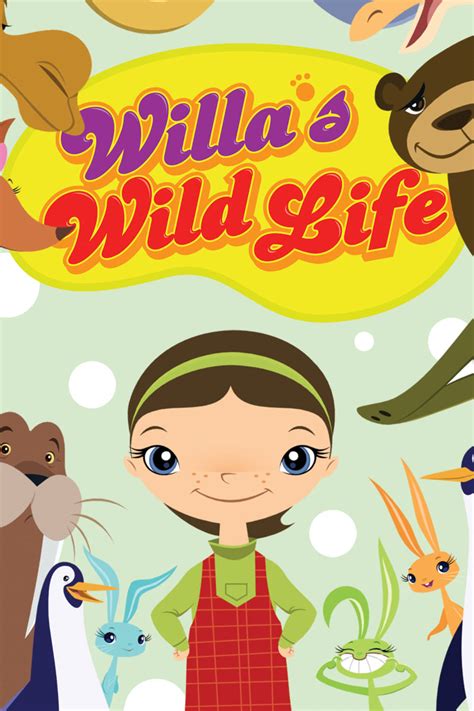 willa s wild life tv series 2008 2008 posters — the movie database tmdb