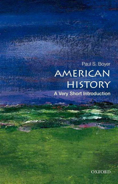 Very Short Introductions American History A Very Short Introduction