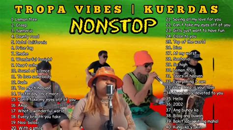 Tropa Vibes Kuerdas Nonstop Reggae Cover Nonstop Reggae Songs Lemon