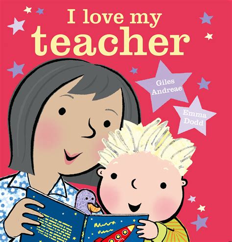 I Love My Teacher By Giles Andreae Books Hachette Australia