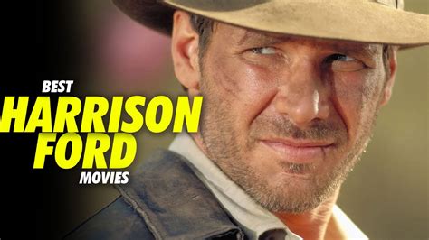 The 10 Best Harrison Ford Movies YouTube