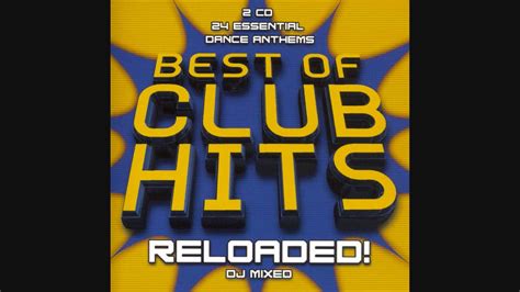 Best Of Club Hits Reloaded Cd1 Radio Hit Mix Youtube