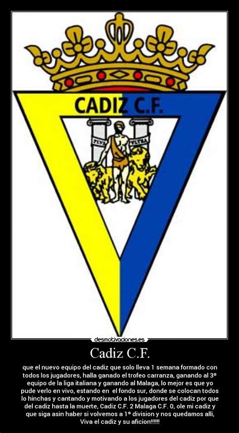 See more of cádiz c.f. Cadiz C.F. | Desmotivaciones