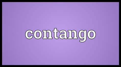 Contango Meaning - YouTube