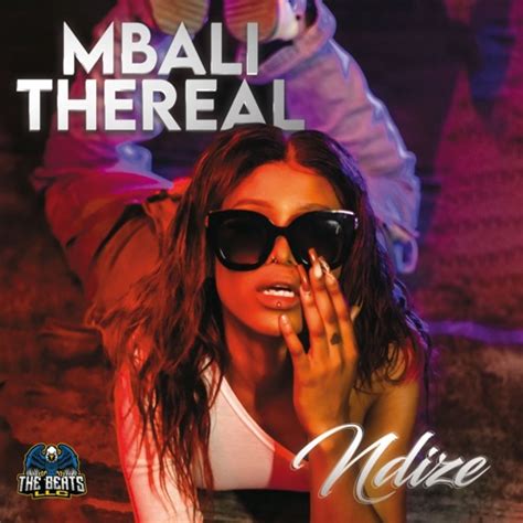 Mbali The Real Ndize Mp Download