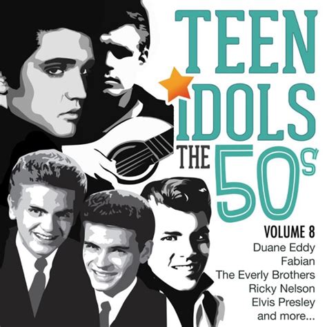 Teen Idols Of The 50s Vol 8 Various Artists Free Internet Radio