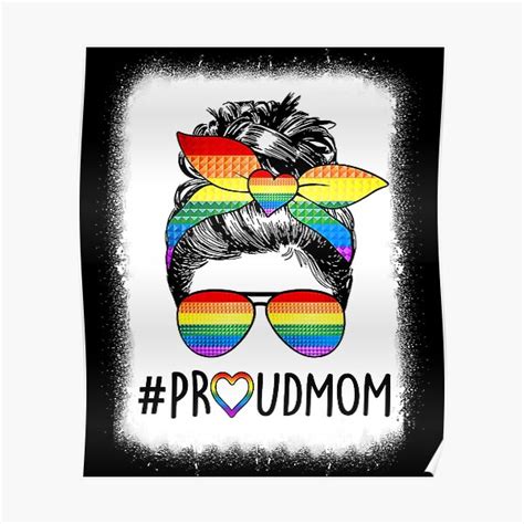 proud mom messy bun rainbow lgbt mom lgbt gay pride lgbtq poster by untimelyinfarct redbubble