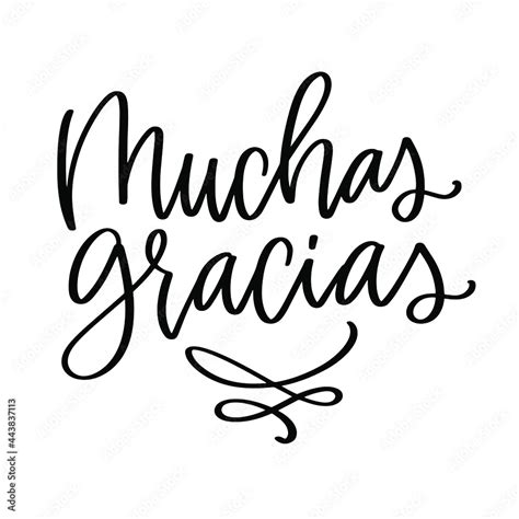 Muchas Gracias Which Means Thank You Very Much In Spanish Language