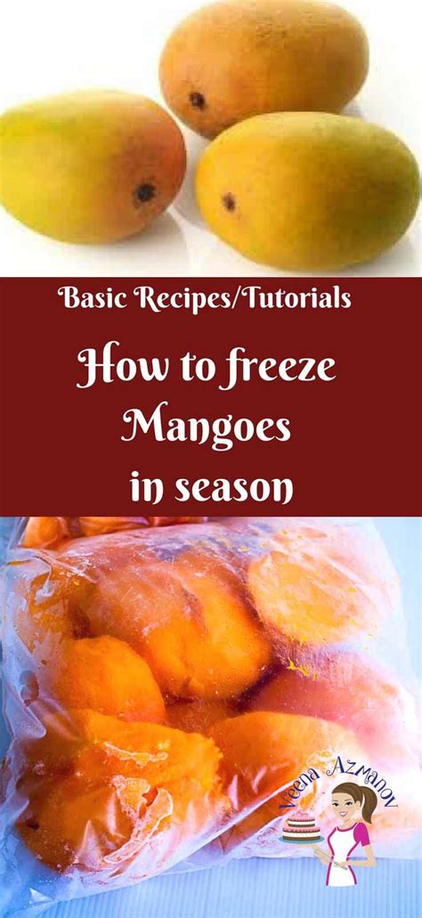 How To Freeze Mangoes In Summer Freezing Mangoes One Of The Best Ways
