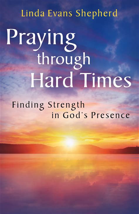 Praying Through Hard Times Baker Publishing Group