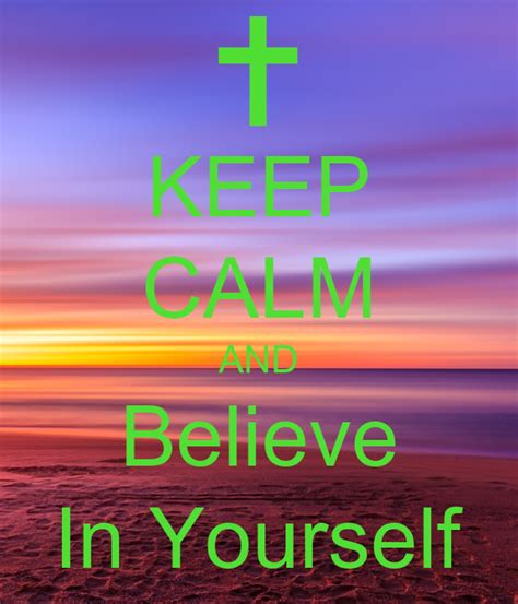 Keep Calm And Believe In Yourself Poster Lily Keep