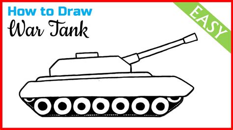 How To Draw A Tank Step By Step Easy Army Tank Drawing For Kids Youtube