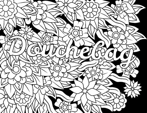 Feel free to print and color from the best 35+ coloring pages cuss words at getcolorings.com. Douchebag - Swear Word Coloring Page - Adult Coloring Page ...