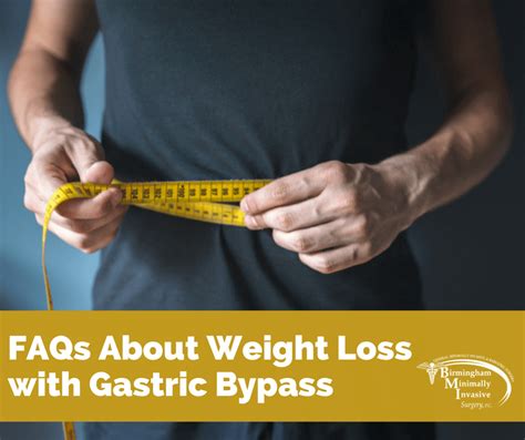 Faqs About Weight Loss With Gastric Bypass Surgery Birmingham Minimally Invasive Surgery